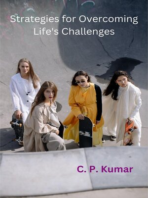 cover image of Strategies for Overcoming Life's Challenges